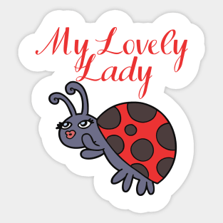 My Lovely Lady - Cute Ladybug Sticker